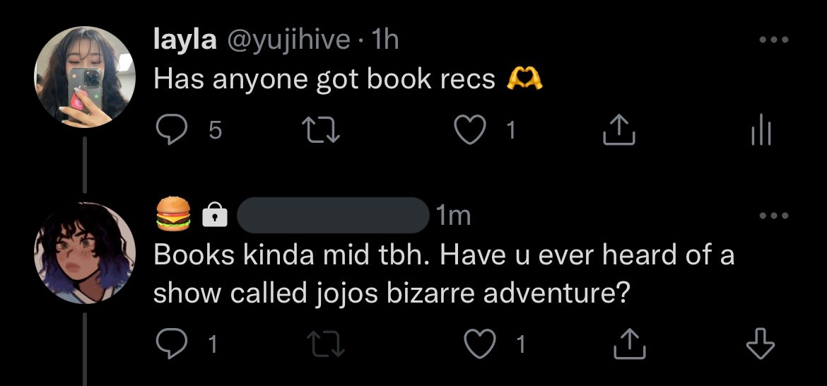 books kinda mid tbh. have u ever heard of a show called jojos bizarre adventure?